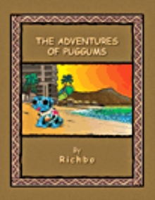 The Adventures Of Puggums