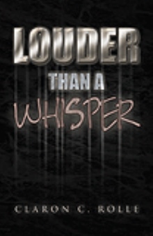 Louder Than A Whisper…