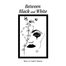 Between Black and White
