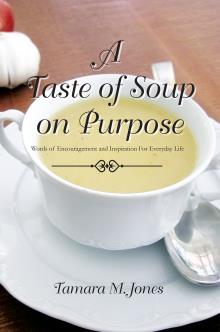 A Taste of Soup on Purpose