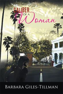 The Caliber of a Woman