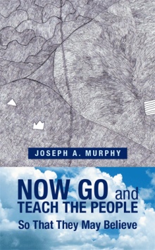 Now Go and Teach the People