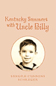 Kentucky Summers with Uncle Billy