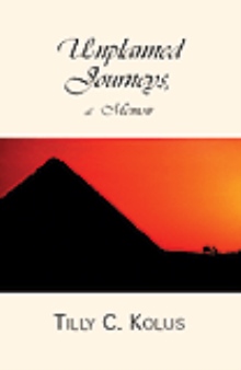 Unplanned Journeys, a memoir