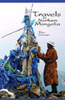 Travels in Northern Mongolia