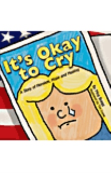 It's Okay to Cry