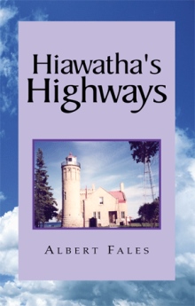 Hiawatha's Highways