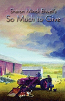 So Much to Give