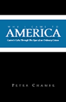 Why I Came to America