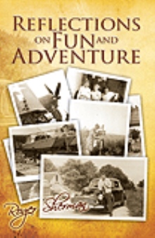 REFLECTIONS ON FUN AND ADVENTURE