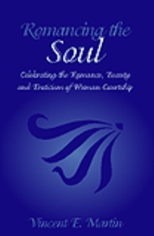 Romancing the Soul, Book 1