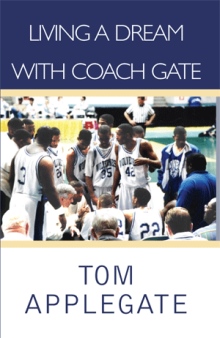 Living a Dream With Coach Gate