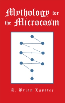 Mythology for the Microcosm