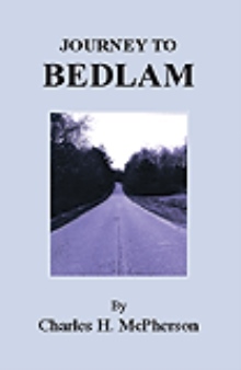 Journey to Bedlam