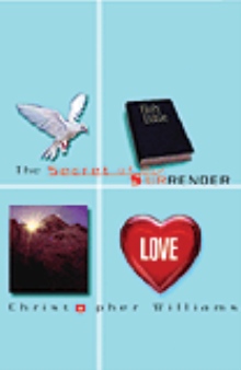 The Secret of Our Surrender