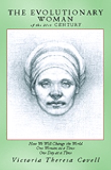 The Evolutionary Woman of the 21st Century