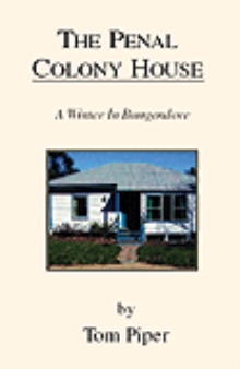 The Penal Colony House