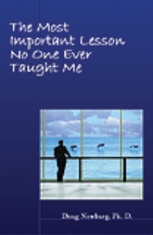 The Most Important Lesson No One Ever Taught Me