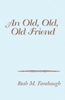 An Old, Old, Old Friend