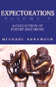 Expectorations Volume V