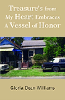 Treasure's from My Heart Embraces A Vessel of Honor