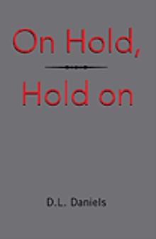 On Hold, Hold On