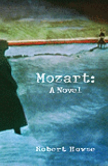 Mozart: A Novel