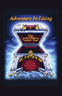 Adventures in Living: Tales From a Pastor's Treasure Chest