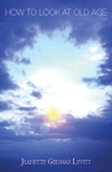 How to Look at Old age