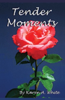 Tender Moments