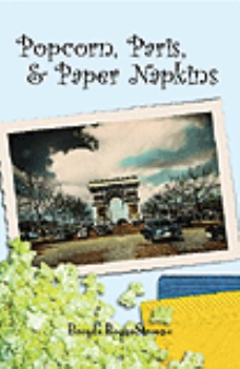 Popcorn, Paris, and Paper Napkins