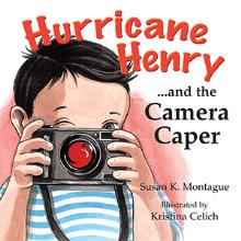 Hurricane Henry... and the Camera Caper