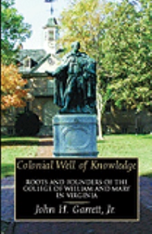 COLONIAL WELL OF KNOWLEDGE