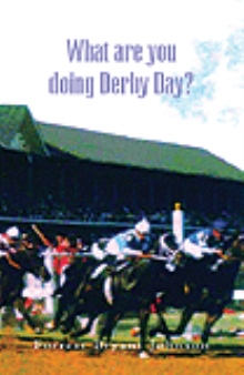 What are you doing Derby Day?