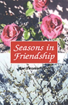 Seasons in Friendship