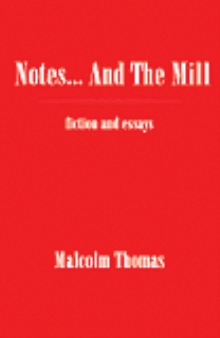 Notes... And the Mill