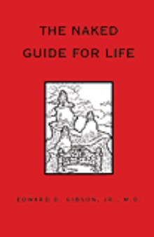 The Naked Guide for Life