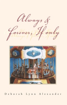 Always & Forever, If Only
