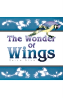 The Wonder Of Wings