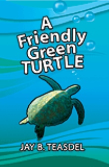 A Friendly Green Turtle