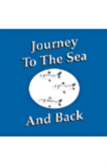 Journey To The Sea And Back