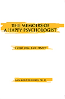 THE MEMOIRS OF A HAPPY PSYCHOLOGIST