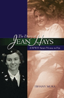 The Diary of Jean Hays: A WWII Army Nurse in Fiji
