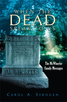 WHEN THE DEAD SPEAK TO US