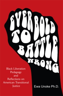 "Ever Bold To Battle Wrong"