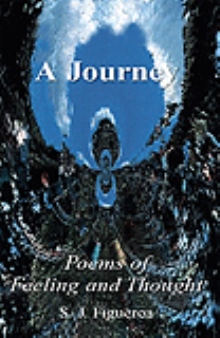 A Journey, Poems of Feeling and Thought