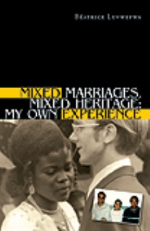 MIXED MARRIAGES MIXED HERITAGE: MY OWN EXPERIENCE
