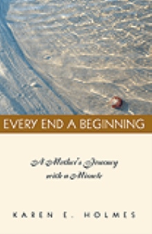 EVERY END A BEGINNING