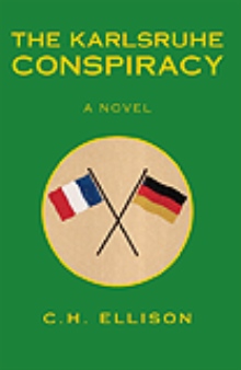 THE KARLSRUHE CONSPIRACY