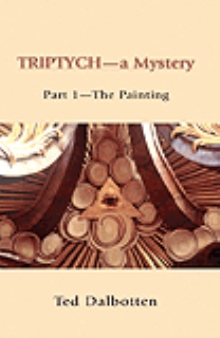 TRIPTYCH-a Mystery